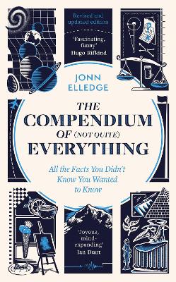 The Compendium of (Not Quite) Everything: by the Sunday Times #1 Bestselling Author book