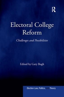 Electoral College Reform by Gary Bugh