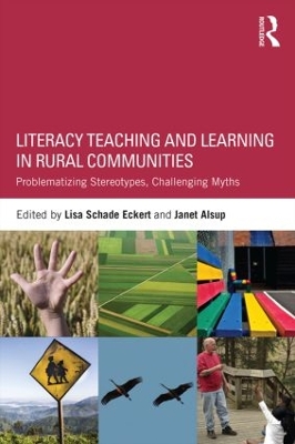 Literacy Teaching and Learning in Rural Communities by Lisa Schade Eckert