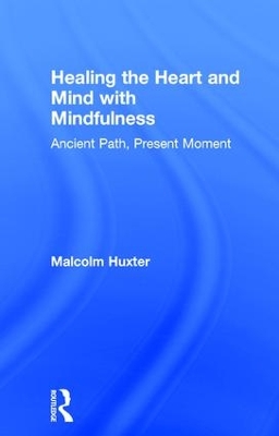 Healing the Heart and Mind with Mindfulness book