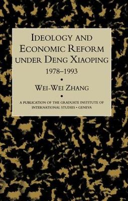 Ideology & Econ Refor Under Deng book