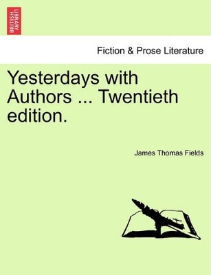 Yesterdays with Authors ... Twentieth Edition. book