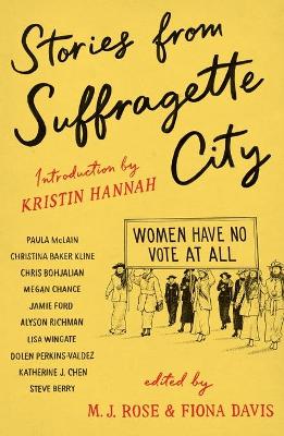 Stories from Suffragette City by M.J. Rose and Fiona Davis