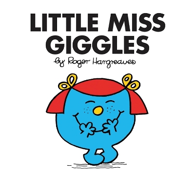 Little Miss Giggles by Roger Hargreaves