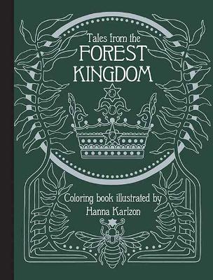 Tales From the Forest Kingdom Coloring Book book