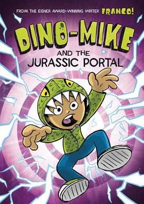 Dino-Mike and the Jurassic Portal book