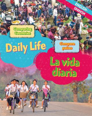 Dual Language Learners: Comparing Countries: Daily Life (English/Spanish) book