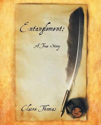 Entanglement: A True Story book