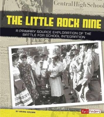 The Little Rock Nine by Brian Krumm