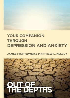 Out of the Depths: Your Companion Through Depression and Anxiety book