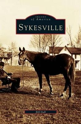 Sykesville by Bill Hall