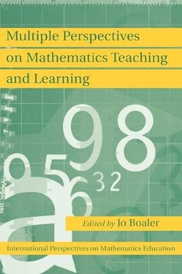 Multiple Perspectives on Mathematics Teaching and Learning book