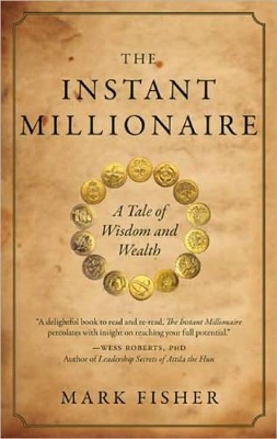Instant Millionaire by Mark Fisher