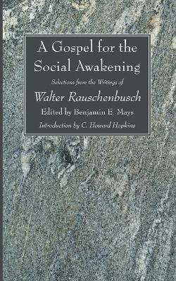 Gospel for the Social Awakening book