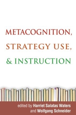Metacognition, Strategy Use, and Instruction book