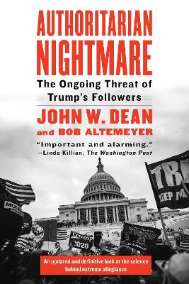 Authoritarian Nightmare: The Ongoing Threat of Trump's Followers book