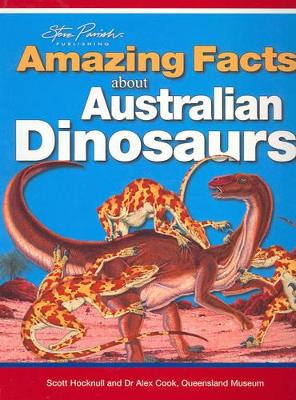 Amazing Facts About Australian Dinosaurs book