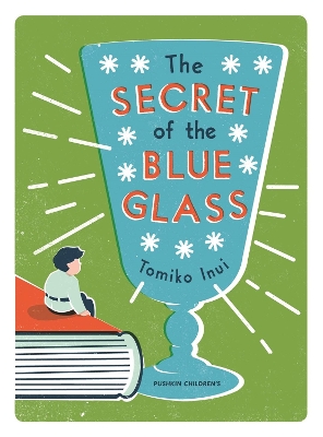 The Secret of the Blue Glass book