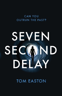 Seven Second Delay book