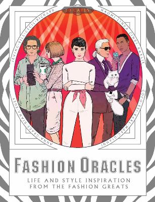 Fashion Oracles: Life and Style Inspiration from the Fashion Greats book