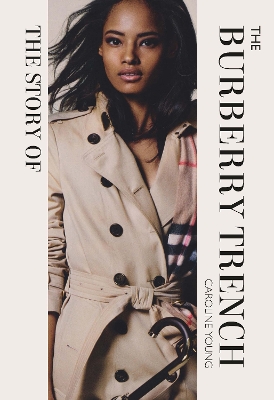 The Story of the Burberry Trench by Caroline Young