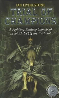 Trial of Champions by Ian Livingstone