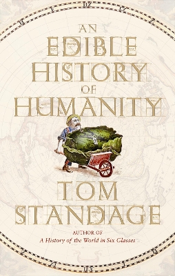 An Edible History of Humanity by Tom Standage