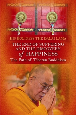 End of Suffering and the Discovery of Happiness book