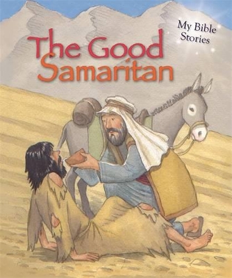 My Bible Stories: The Good Samaritan book