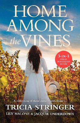 Home Among the Vines/Something in the Wine/The Goodbye Ride/Sweet From the Vine book