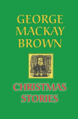 Christmas Stories by George Mackay Brown