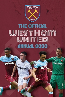 The Official West Ham United Annual 2020 book