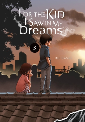 For the Kid I Saw in My Dreams, Vol. 5 book