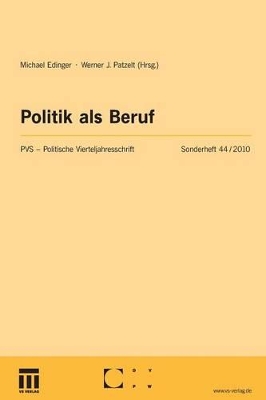 Politik als Beruf: Neue Perspektiven auf ein klassisches Thema book