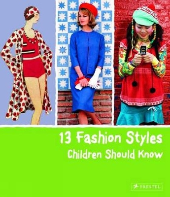 13 Fashion Styles Children Should Know book