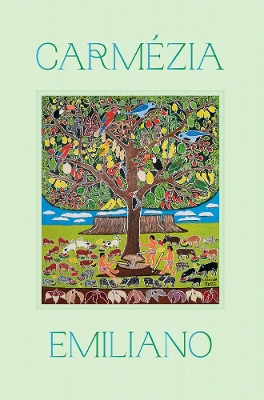 Carmezia Emiliano: The Tree of Life book