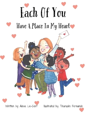 Each Of You Have A Place In My Heart book