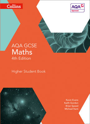 GCSE Maths AQA Higher Student Book by Kevin Evans
