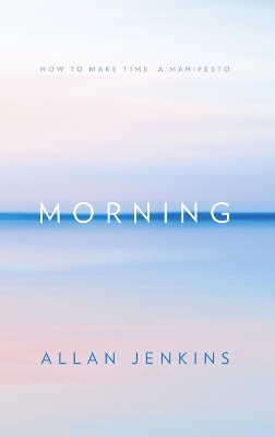 Morning by Allan Jenkins