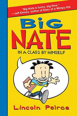 Big Nate: In a Class by Himself book