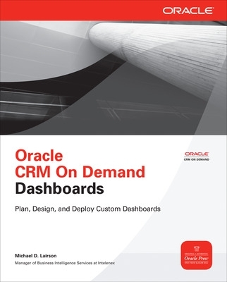 Oracle CRM On Demand Dashboards book