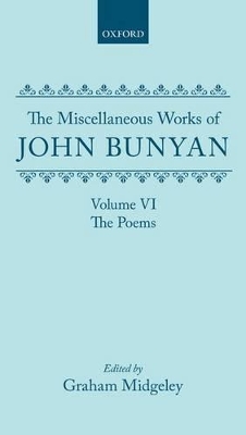 The Miscellaneous Works of John Bunyan: Volume VI: The Poems book