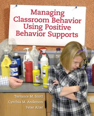 Managing Classroom Behavior Using Positive Behavior Supports book