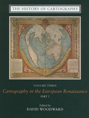 The History of Cartography, Volume 3, Part 2 by David Woodward