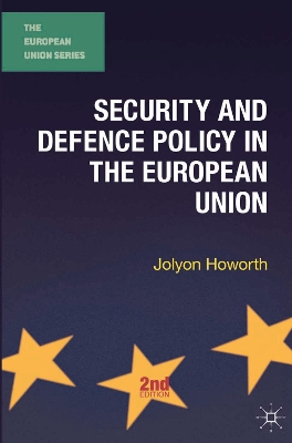 Security and Defence Policy in the European Union book