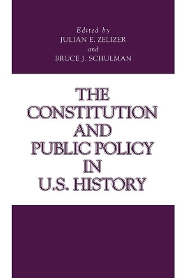 Constitution and Public Policy in U.S. History book