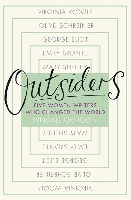 Outsiders by Lyndall Gordon