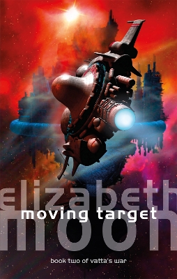 Moving Target: Vatta's War: Book Two book