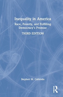 Inequality in America: Race, Poverty, and Fulfilling Democracy's Promise book