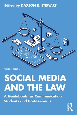 Social Media and the Law: A Guidebook for Communication Students and Professionals book